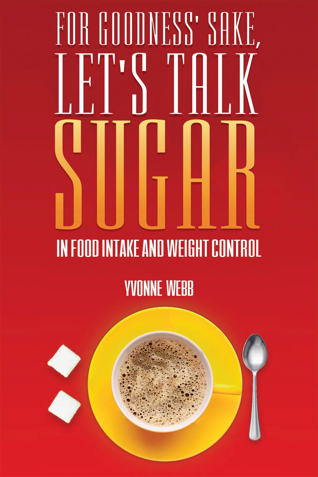 PRESS RELEASE: A definitive and refreshing guide to sugar that will enlighten and surprise