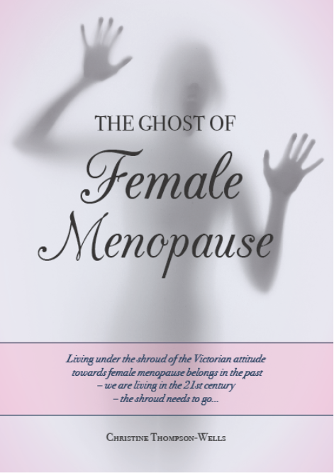 PRESS RELEASE: ‘THE GHOST OF FEMALE MENOPAUSE’