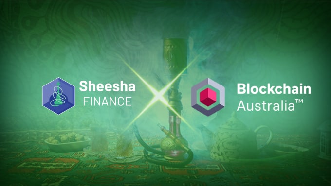 PRESS RELEASE: Blockchain Australia™ and DeFi Mutual fund Sheesha Finance team up to expand incubation services to global markets