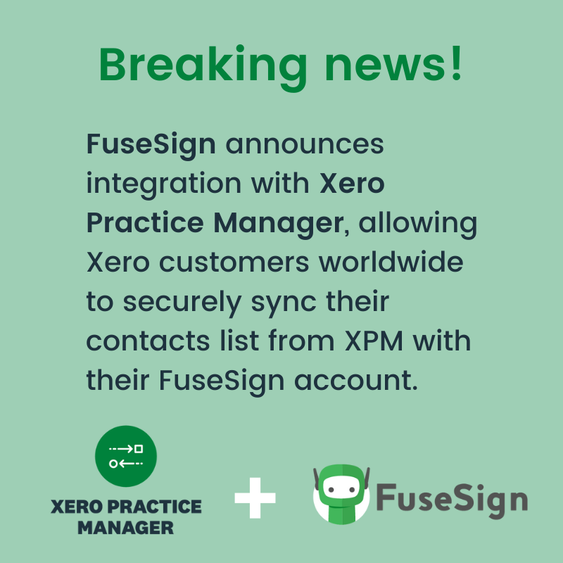 PRESS RELEASE: FuseSign announces integration with Xero Practice Manager.