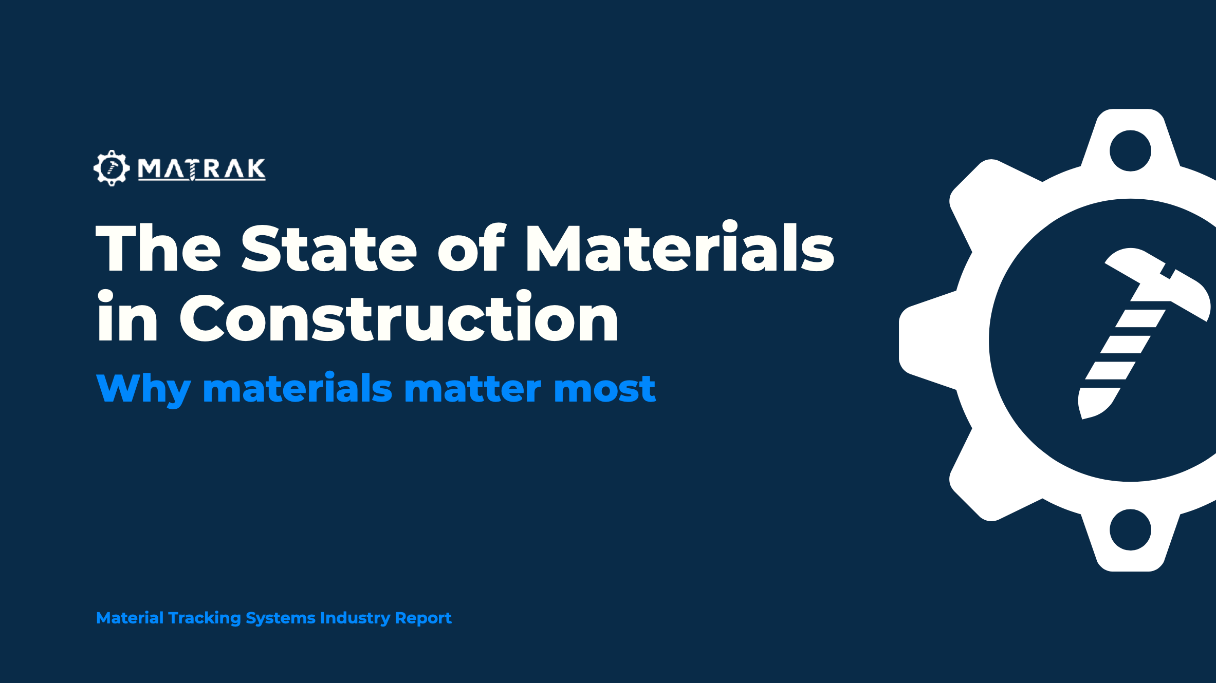 PRESS RELEASE: Matrak launches State of Materials in Construction Annual Industry Report 2021