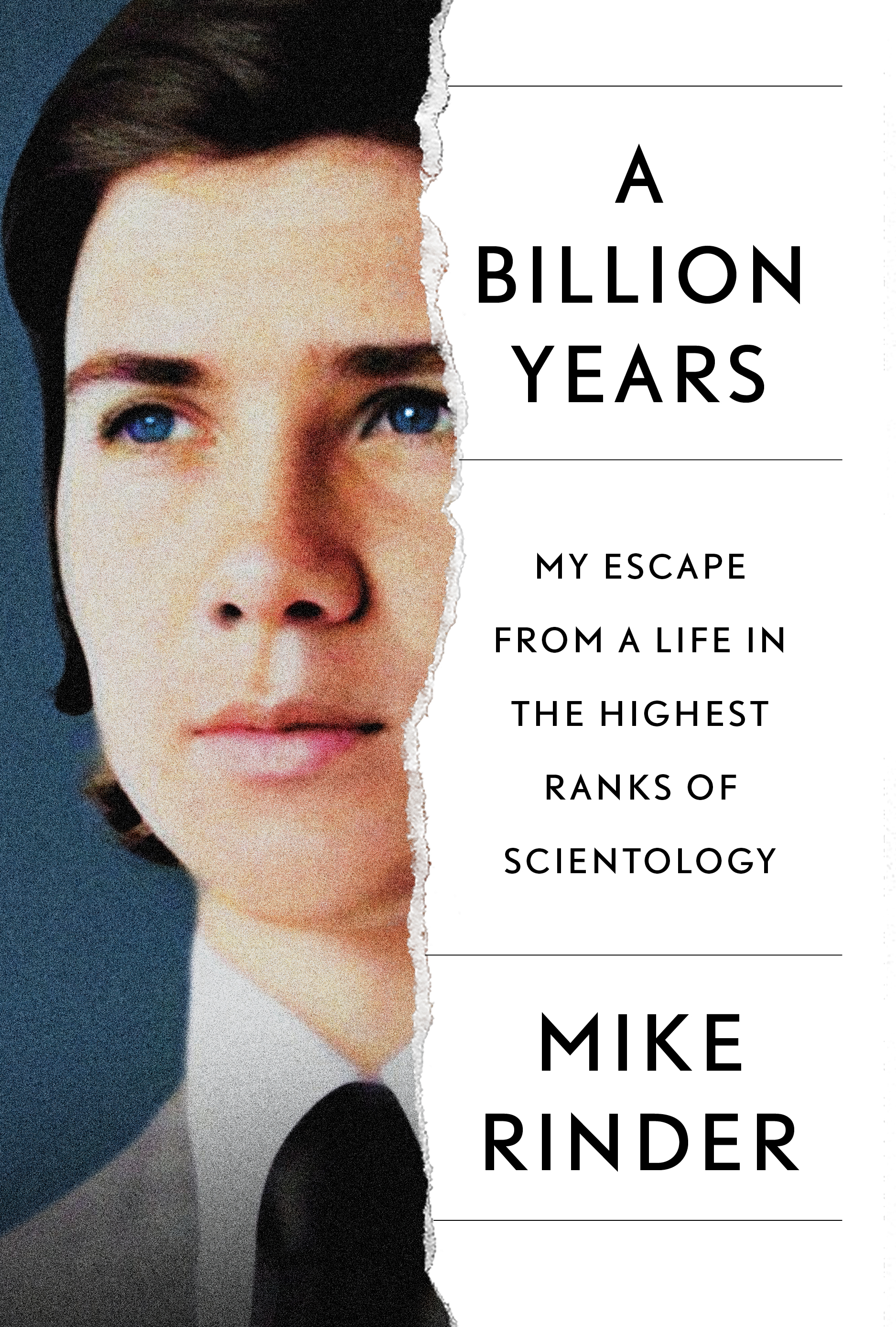 PRESS RELEASE: Mike Rinder, author of A BILLION YEARS – My Escape From a Life in the Highest Ranks of Scientology, is available for Interview