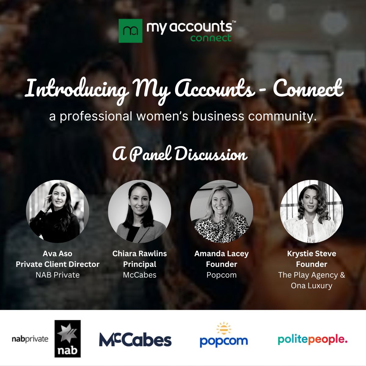 PRESS RELEASE: Connect, support and celebrate women business leaders – My Accounts facilitate expert panel to bring together professional women’s business community