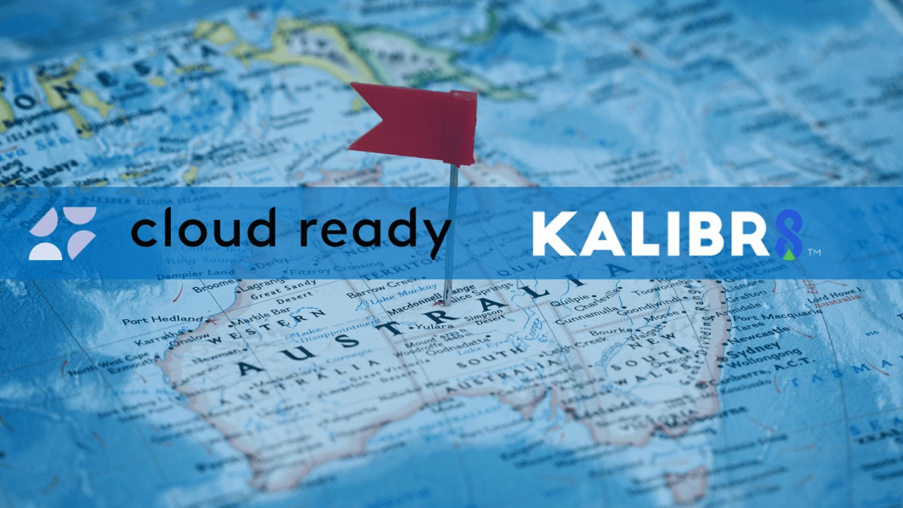 PRESS RELEASE: Specialist Distributor Cloud Ready Joins Forces with Kalibr8 to Bring Cloud Optimization Solutions to Managed Service Providers (MSP) in Australia and The Pacific Region