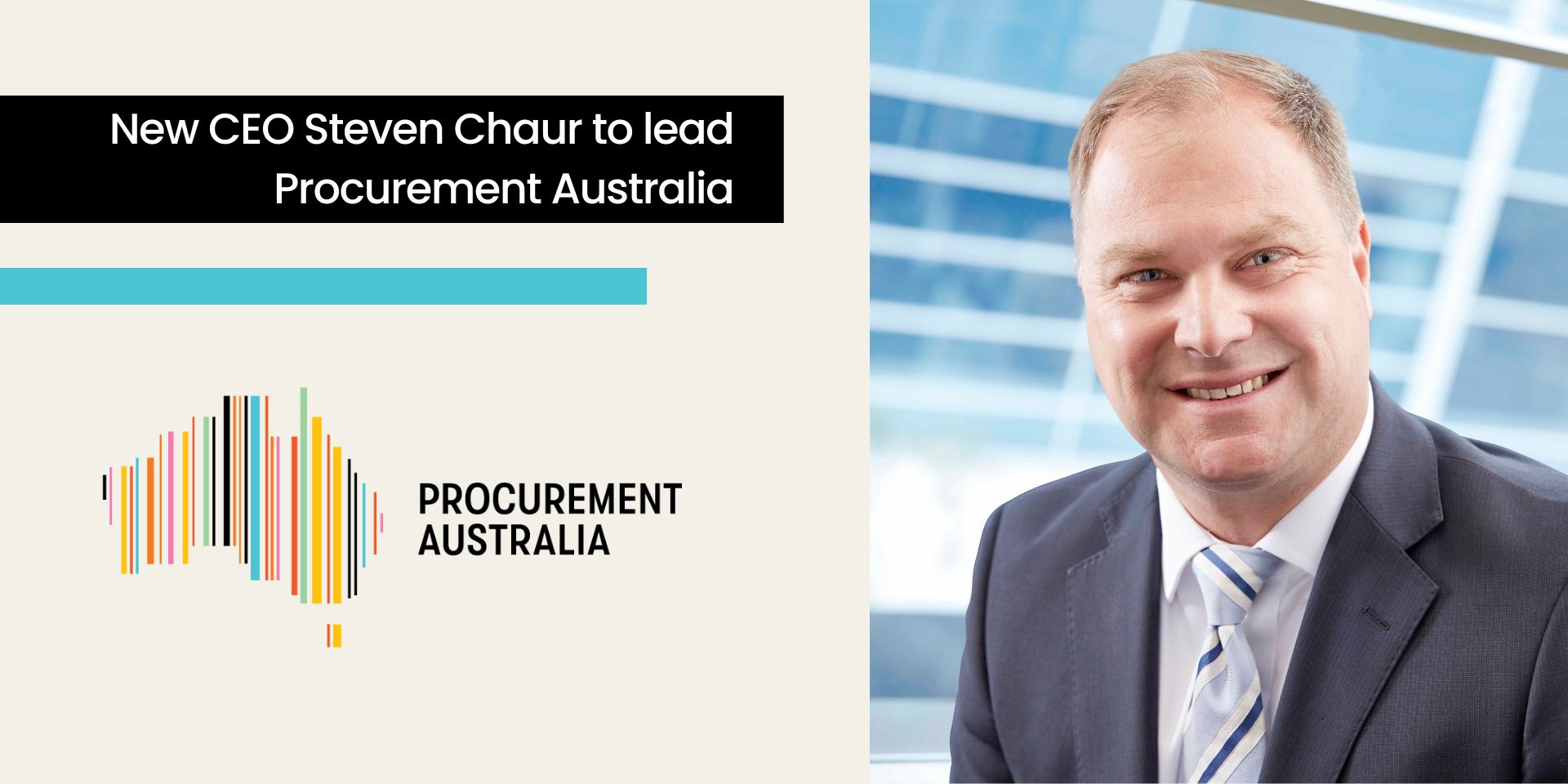 PRESS RELEASE: New CEO Steven Chaur to lead Procurement Australia